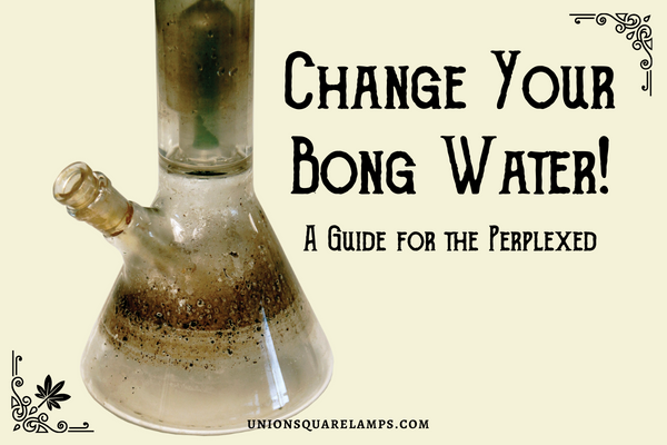 Change Your Bong Water Cover Image