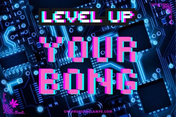 Level up your bong cover image