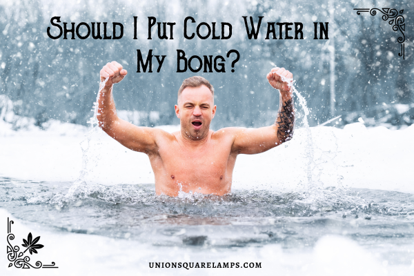 cold water in bongs cover image